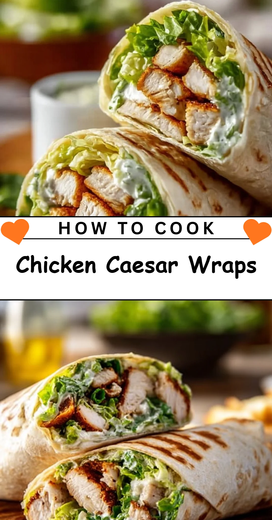 Chicken Caesar Wraps 4 Chicken Caesar Wraps