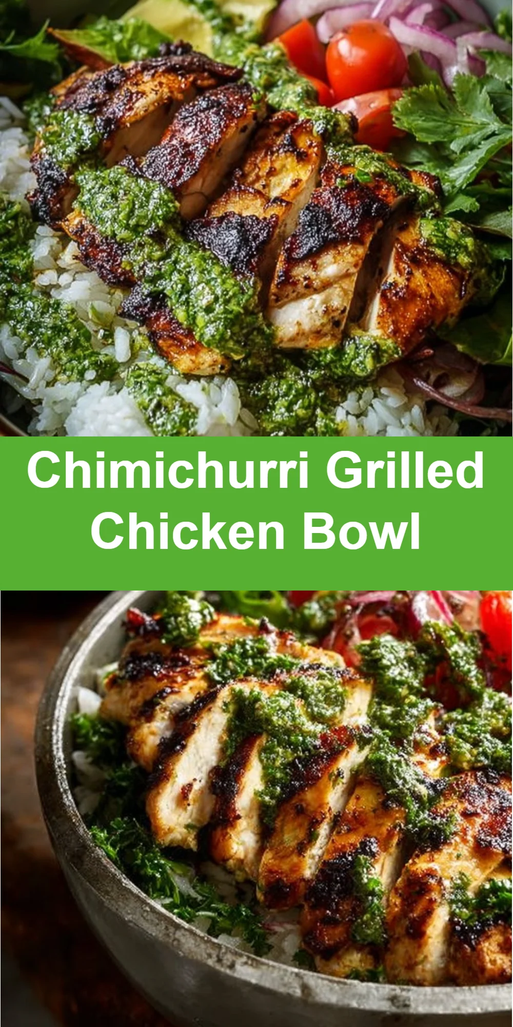 Chimichurri Grilled Chicken Bowl 4 Chimichurri Grilled Chicken Bowl