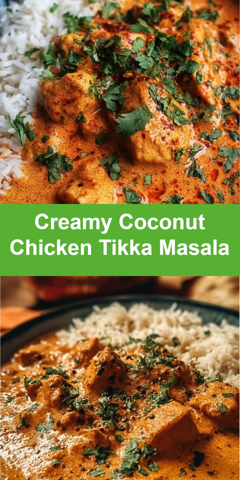 Creamy Coconut Chicken Tikka Masala 4 Creamy Coconut Chicken Tikka Masala