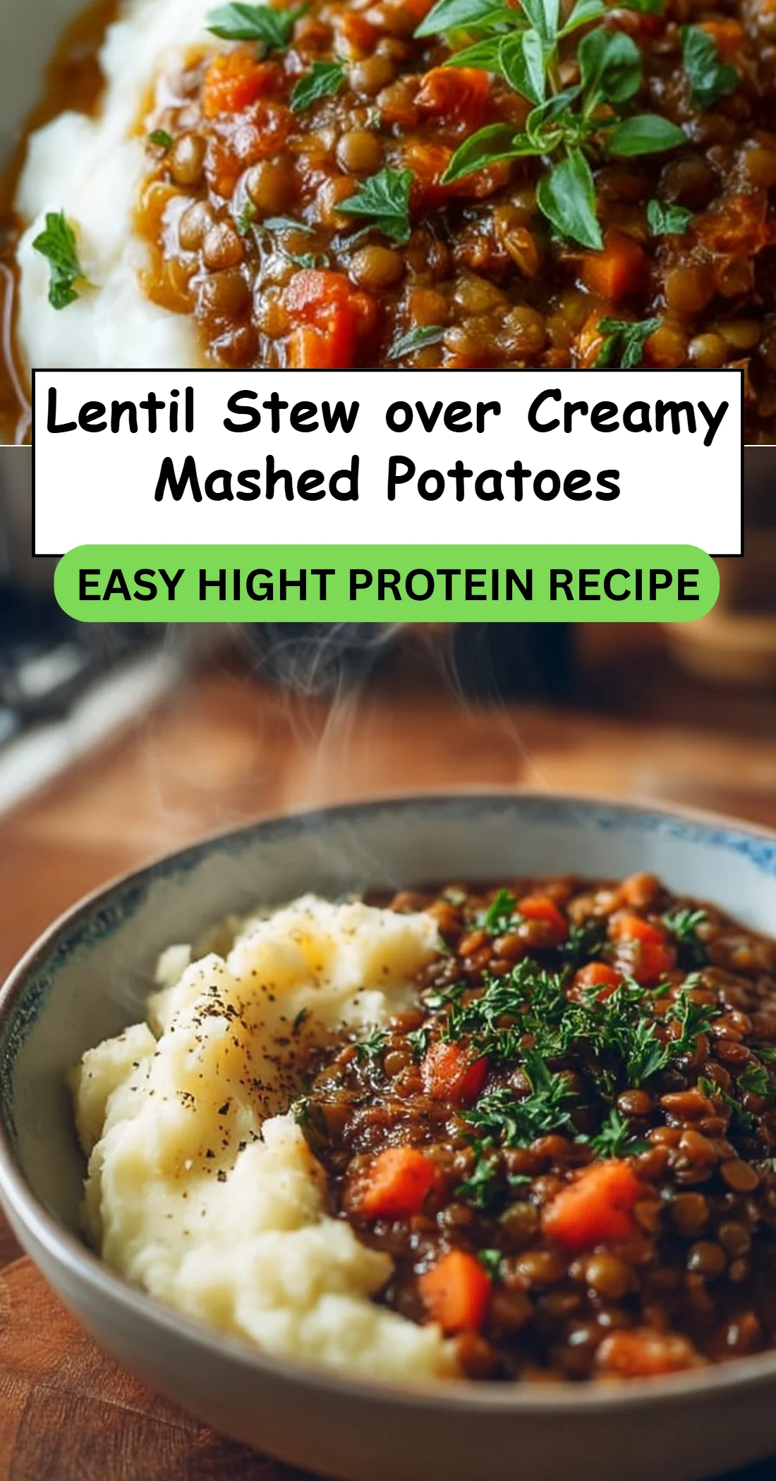 Lentil Stew over Creamy Mashed Potatoes 4 Lentil Stew over Creamy Mashed Potatoes