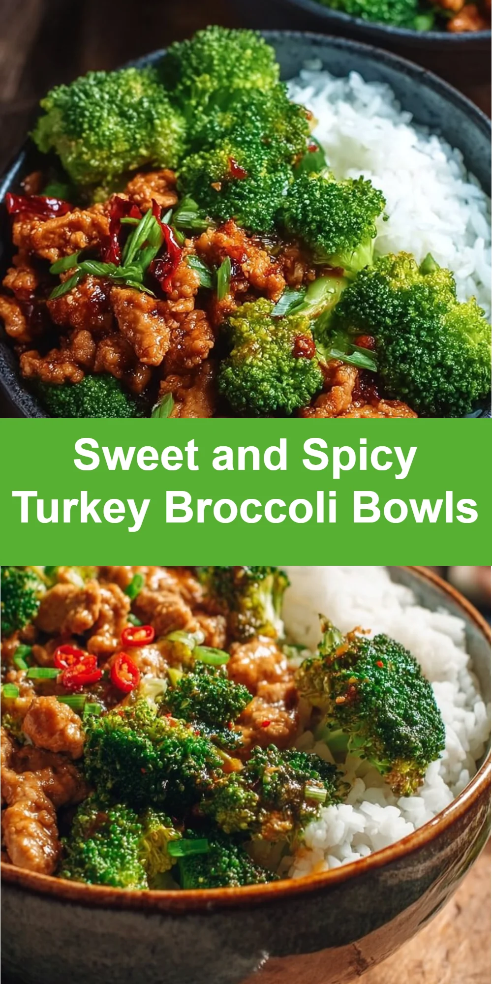 Sweet and Spicy Turkey Broccoli Bowls