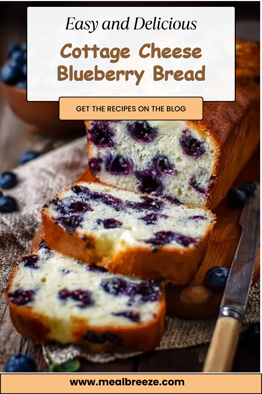 Cottage Cheese Blueberry Bread