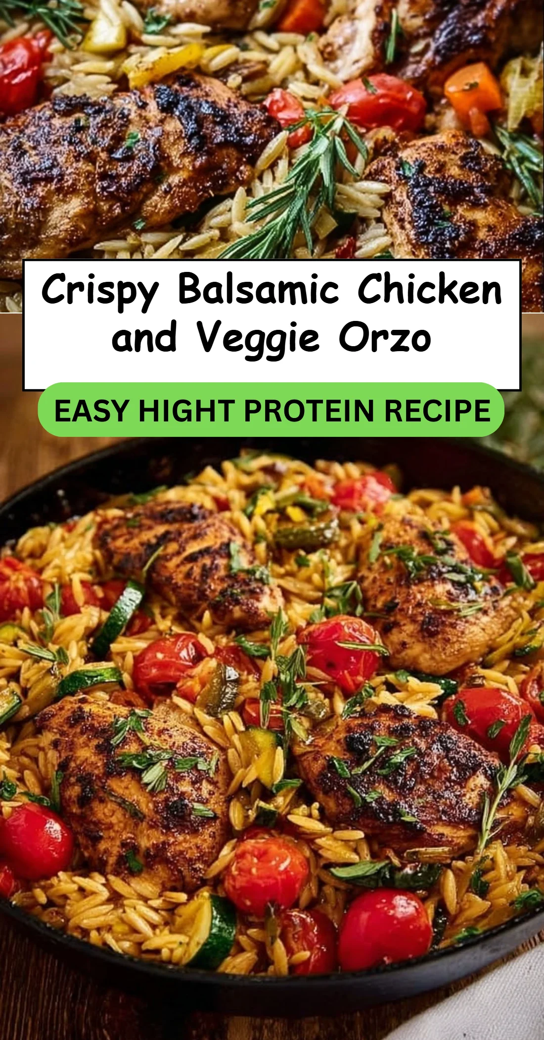 Crispy Balsamic Chicken and Veggie Orzo