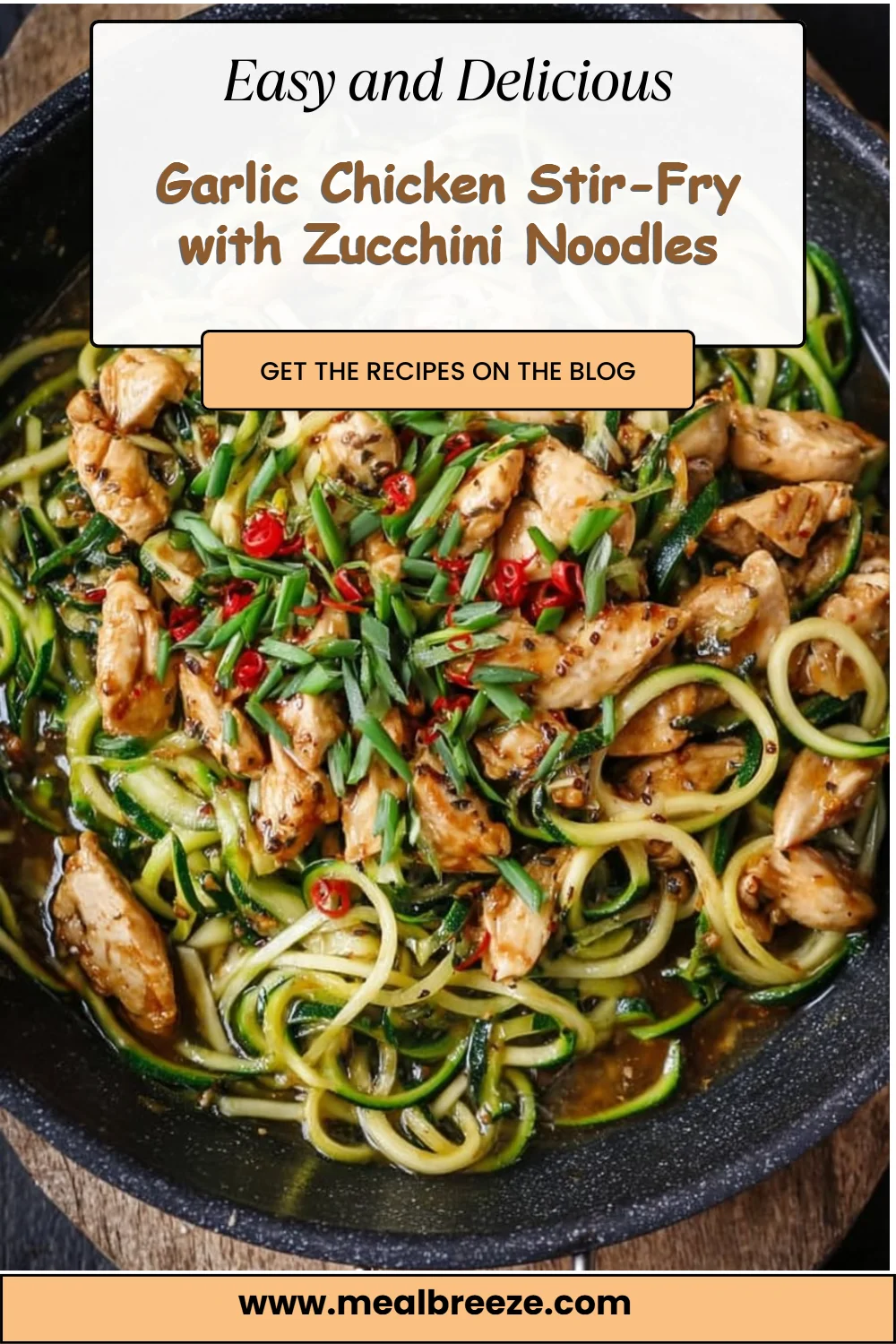 Garlic Chicken Stir-Fry with Zucchini Noodles