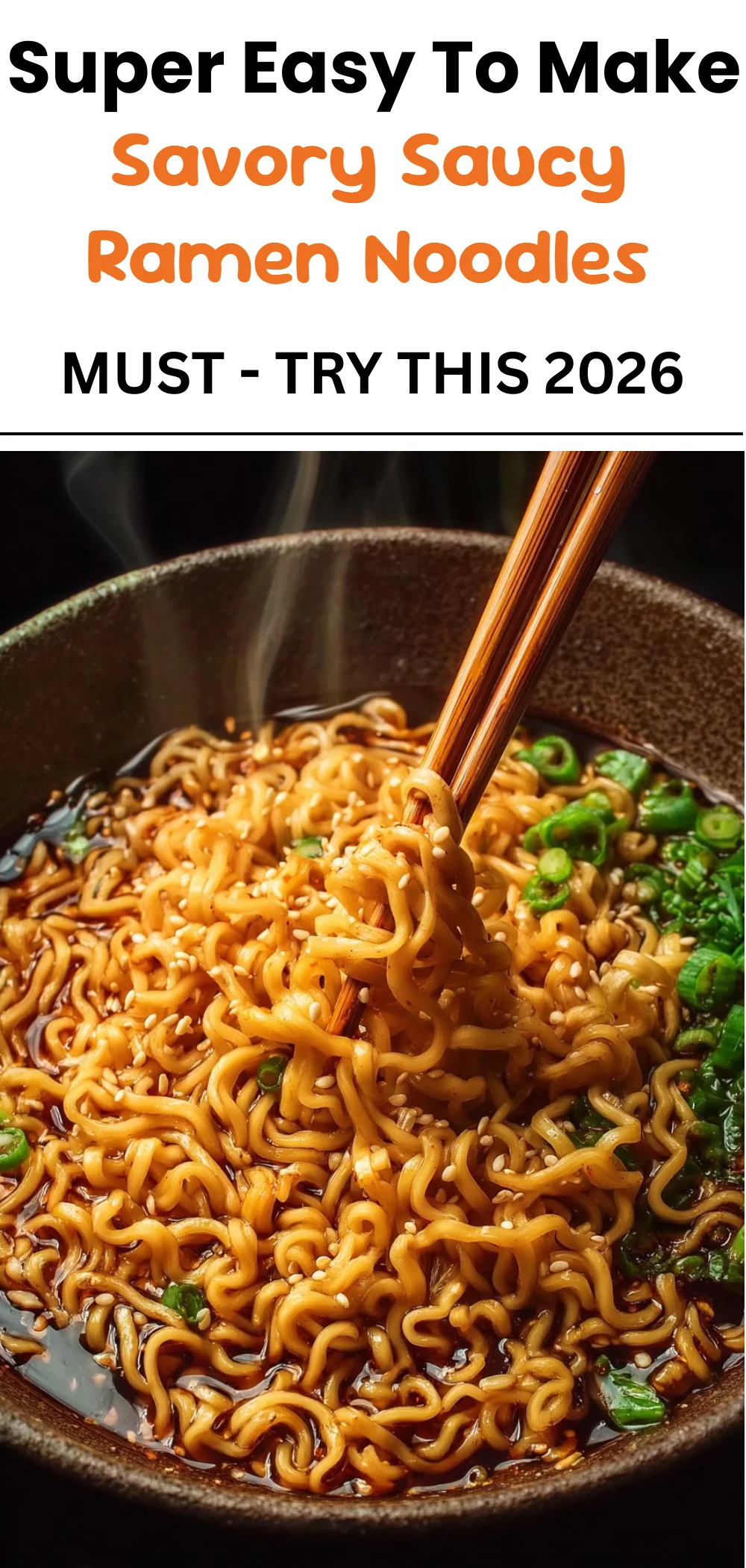 Savory Saucy Ramen Noodles